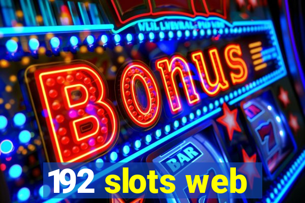 192 slots web